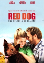 Red Dog, una historia de lealtad (2011) poster